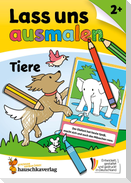 Lass uns ausmalen - Mein Ausmalbuch ab 2 - Tiere