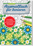 Ausmalbuch für Senioren. Motive aus dem Garten.