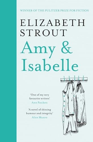 Strout, Elizabeth. Amy & Isabelle. Simon + Schuster UK, 2024.