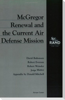 McGregor Renewal and the Current Air Defense Mission