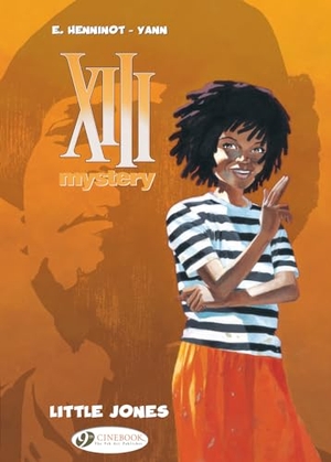 Yann. XIII Mystery 3 - Little Jones. Cinebook Ltd, 2024.