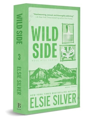 Silver, Elsie. Wild Side (Standard Edition). Sourcebooks, 2025.