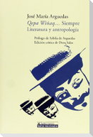 Qepa Wiñaq? Siempre : literatura y antropología