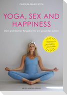 Yoga, Sex and Happiness