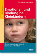 Emotionen und Bindung bei Kleinkindern