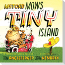 McToad Mows Tiny Island