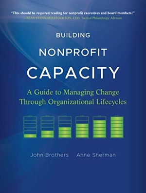 Brothers / Sherman. Building Nonprofit Capacity. John Wiley & Sons, 2011.