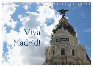Falk, Dietmar. Viva Madrid! (Wandkalender 2024 DIN A4 quer), CALVENDO Monatskalender - 13 Bildmotive aus Madrid. Calvendo Verlag, 2023.
