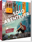 Dein Solo-Abenteuer Europa