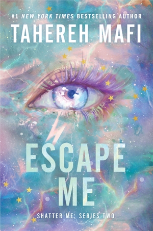 Mafi, Tahereh. Escape Me. Harper Collins Publ. USA, 2026.