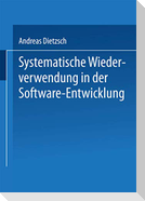 Systematische Wiederverwendung in der Software-Entwicklung