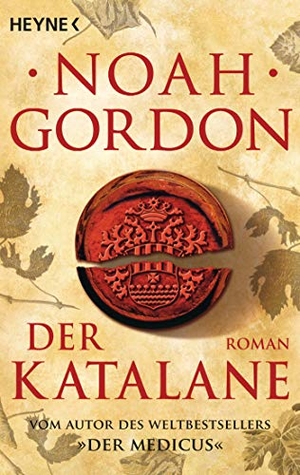 Gordon, Noah. Der Katalane. Heyne Taschenbuch, 2009.