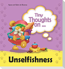 Tiny Thoughts on Unselfishness