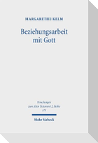 Beziehungsarbeit mit Gott