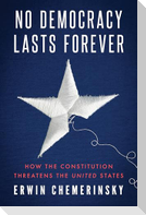 No Democracy Lasts Forever