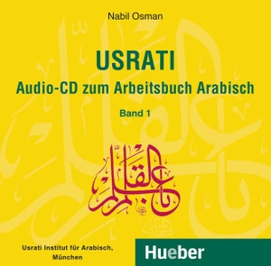Osman, Nabil. Usrati 01. Audio-CD zum Arbeitsbuch - Lehrbuch für modernes Arabisch. Hueber Verlag GmbH, 2015.