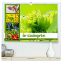 der staudengarten zu bad hersfeld (hochwertiger Premium Wandkalender 2024 DIN A2 quer), Kunstdruck in Hochglanz