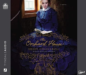 Chiavaroli, Heidi. The Orchard House. Oasis Audio, 2022.
