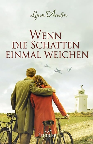 Austin, Lynn. Wenn die Schatten einmal weichen. Francke-Buch GmbH, 2021.