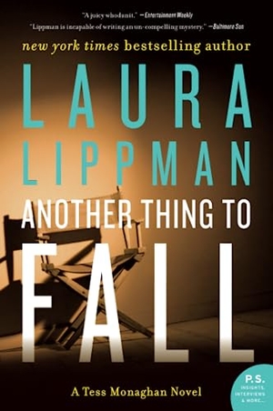 Lippman, Laura. Another Thing to Fall. HarperCollins, 2023.