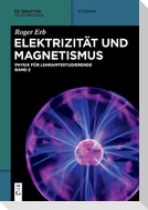 Elektrizität und Magnetismus