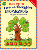 Mein bunter Lern- und Übungsblock Grundschule. Ich gehe in die 1. Klasse