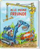 Freundebuch - Alle meine Freunde. Auf der Baustelle