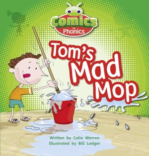 Warren, Celia. Bug Club Comics for Phonics Reception Phase 2 Set 03 Tom's Mad Mop. Pearson Education Limited, 2012.
