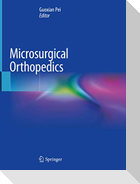 Microsurgical Orthopedics
