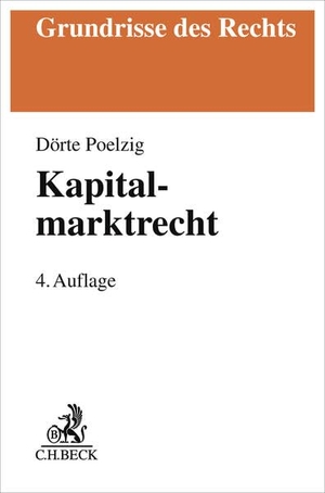 Poelzig, Dörte. Kapitalmarktrecht. C.H. Beck, 2026.