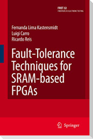 Fault-Tolerance Techniques for SRAM-Based FPGAs