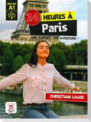 24 heures à Paris. Buch + Audio-Online