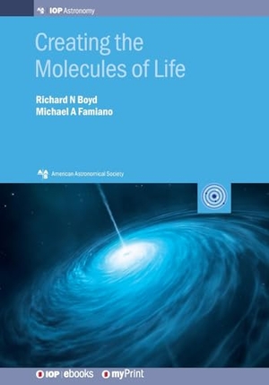 Boyd / Famiano. Creating the Molecules of Life. IOP Publishing Ltd, 2018.