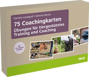 Landgraf, Daniela / Verena Neuse. 75 Coachingkarten Übungen für tiergestütztes Training und Coaching - Mit 16-seitigem Booklet. Beltz Verlagsgruppe, 2023.