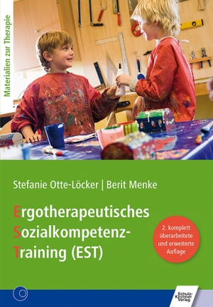 Otte-Löcker, Stefanie / Berit Menke. Ergotherapeutisches Sozialkompetenz-Training (EST). Schulz-Kirchner Verlag Gm, 2026.