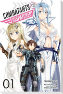 Combatants Will Be Dispatched!, Vol. 1 (manga)