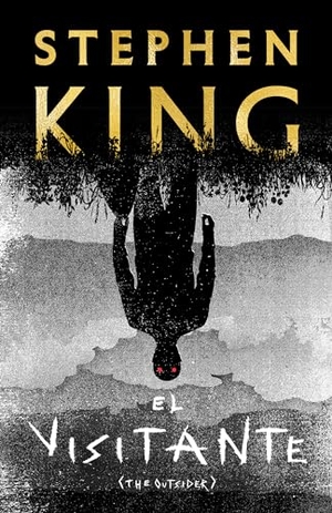 King, Stephen. El Visitante / The Outsider. Prh Grupo Editorial, 2020.