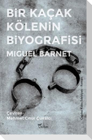 Bir Kacak Kölenin Biyografisi