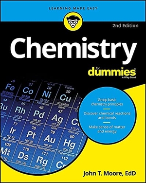 Moore, John T.. Chemistry For Dummies. John Wiley & Sons Inc, 2016.