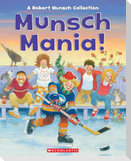 Munsch Mania!