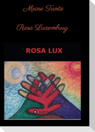Meine Tante Rosa Luxemburg und andere Erzählungen