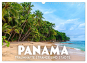 Panama - Traumhafte Strände und Städte. (Wandkalender 2024 DIN A3 quer), CALVENDO Monatskalender