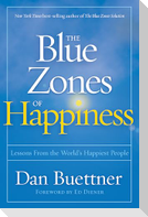The Blue Zones of Happiness