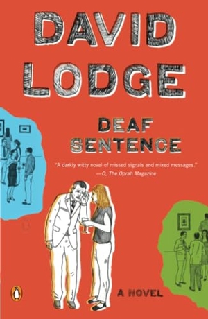 Lodge, David. Deaf Sentence. Penguin Random House LLC, 2009.
