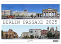 Berlin Fassade (Wandkalender 2025 DIN A2 quer), CALVENDO Monatskalender