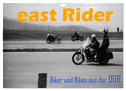 east Rider - Biker und Bikes aus der DDR (Wandkalender 2024 DIN A4 quer), CALVENDO Monatskalender