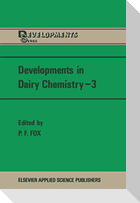 Developments in Dairy Chemistry¿3