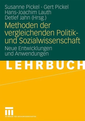 Pickel, Susanne / Detlef Jahn et al (Hrsg.). Methoden der vergleichenden Politik- und Sozialwissenschaft - Neue Entwicklungen und Anwendungen. VS Verlag für Sozialwissenschaften, 2008.