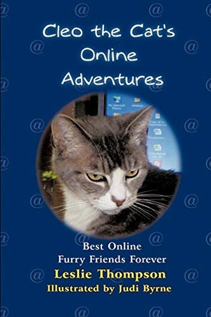 Thompson, Leslie. Cleo the Cat's Online Adventures - Best Online Furry Friends Forever. Strategic Book Publishing, 2011.