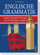 Englische Grammatik. Regeln, Beispiele, Übungen für ein fehlerfreies Englisch